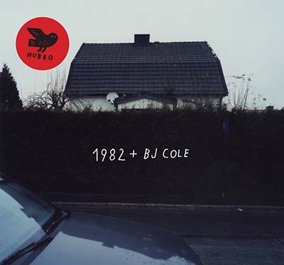 1982 + BJ COLE - 1982 + BJ Cole (VINYL) | Mint (M) Mint (M)-Music History
