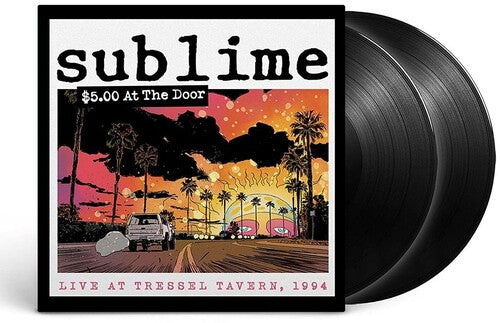 Sublime: $5 At The Door-Music History