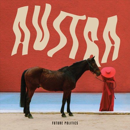 Austra FUTURE POLITICS - Vinyl-Music History