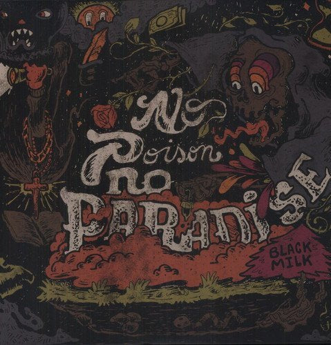 BLACK MILK NO POISON NO PARADISE - Vinyl-Music History