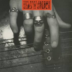 Beat Farmers GLAD 'N' GREASY - Vinyl-Music History