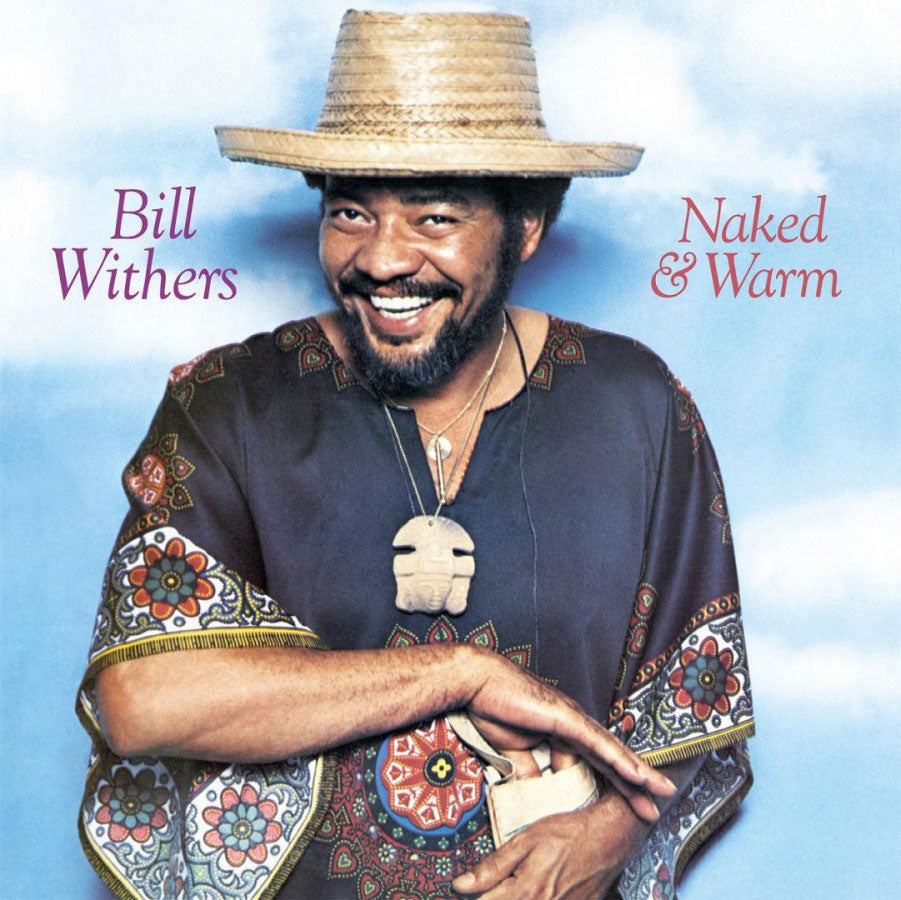 Bill Withers Naked and Warm - Vinyl-Music History