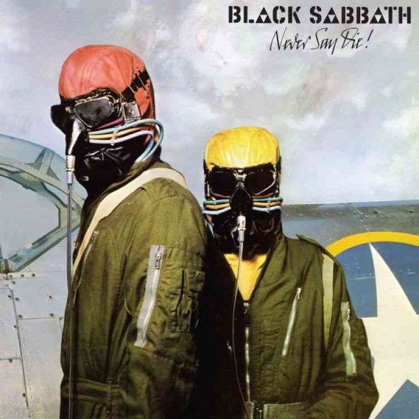 Black Sabbath NEVER SAY DIE - Vinyl-Music History