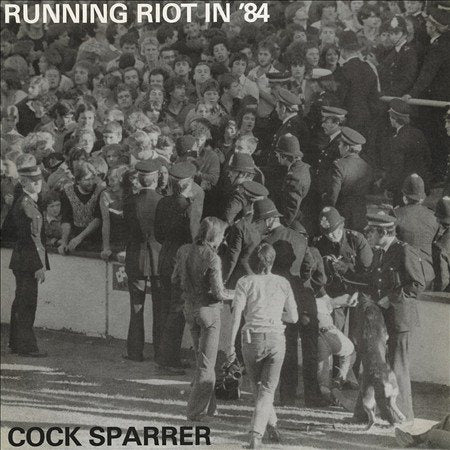Cock Sparrer Running Riot In '84/live and Loud!! - Vinyl-Music History