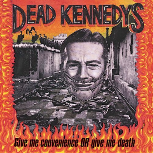 Dead Kennedys GIVE ME CONVENIENCE OR GIVE ME DEATH - Vinyl-Music History