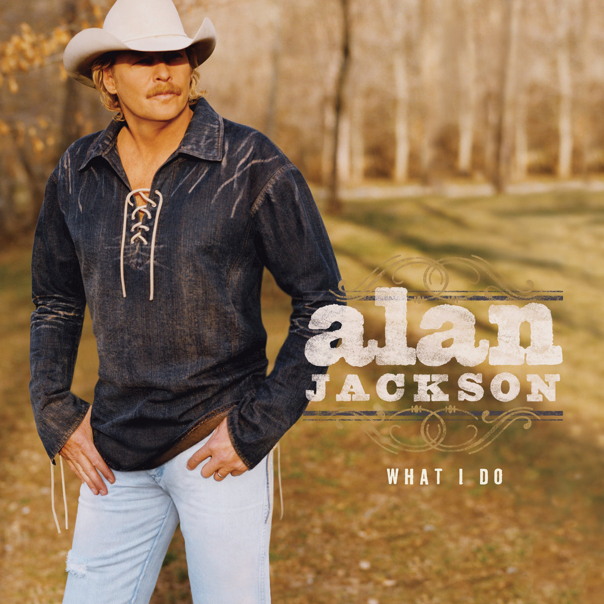 Alan Jackson - What I Do |-Music History
