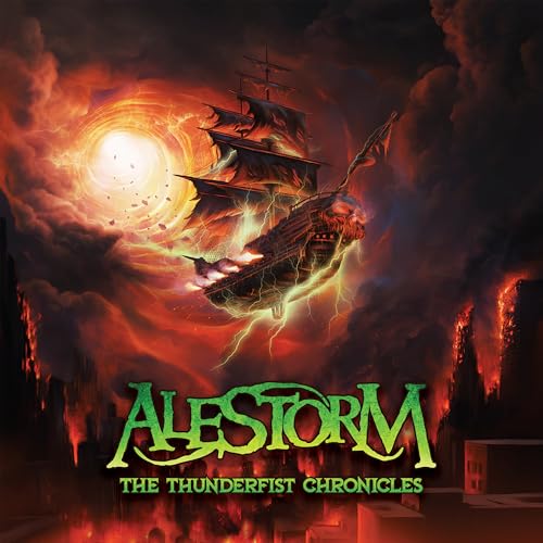Alestorm - The Thunderfist Chronicles (2Cd) |-Music History
