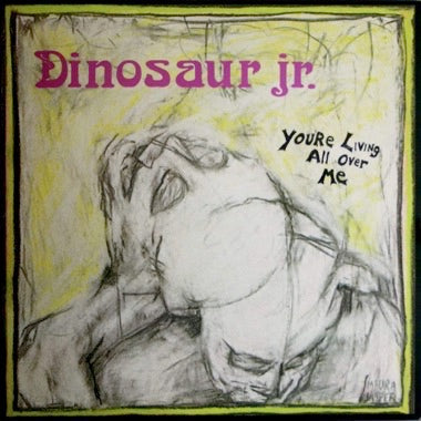 Dinosaur Jr. - You're Living All Over Me (RANDOM COLOR VINYL Jagjaguwar JAG197 2026) | Mint (M)-Music History