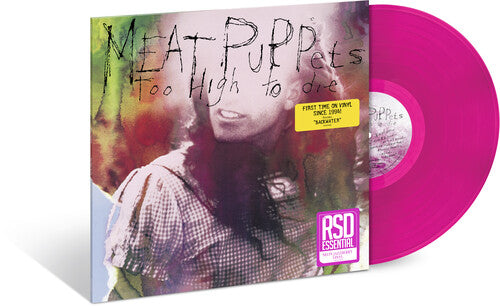 Meat Puppets - Too High To Die (LTD IEX Neon Jazzberry VINYL)*DISCOUNTED* | Mint (M) Mint (M)-Music History