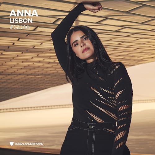 ANNA - Global Underground #46: ANNA - Lisbon (3xCOLOR VINYL) |--Music History