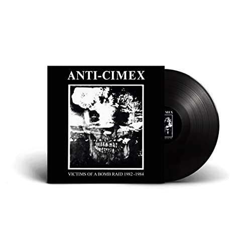 Anti Cimex - Victims Of A Bomb Raid:1982-1984 |-Music History