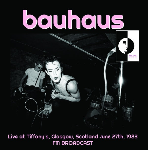 Bauhaus Live at Tiffany's, Glasgow, Scotland June 27th, 1983 FM Broadcast - Vinyl-Music History