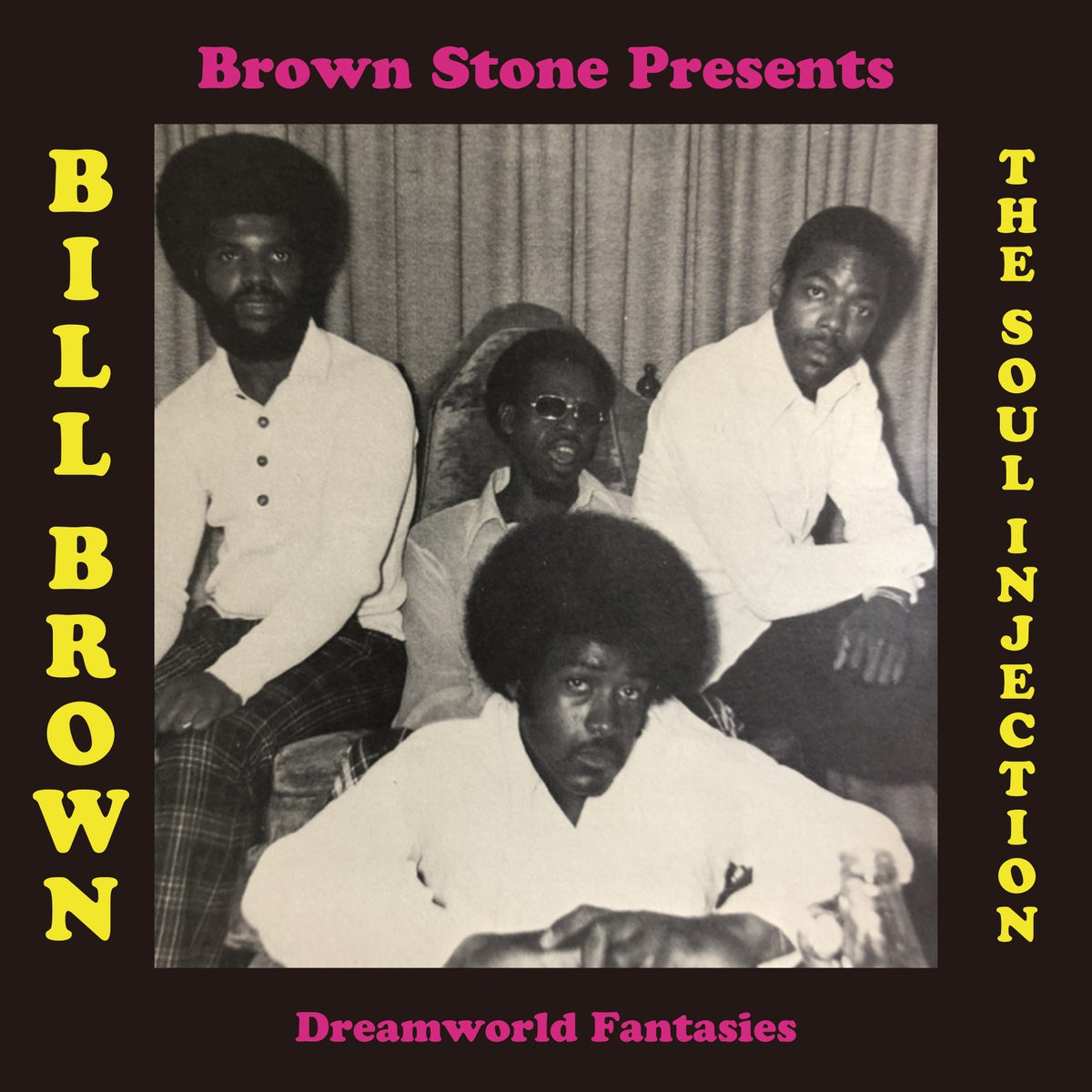 Bill Brown and the Soul Injection - T.B.A. |-Music History
