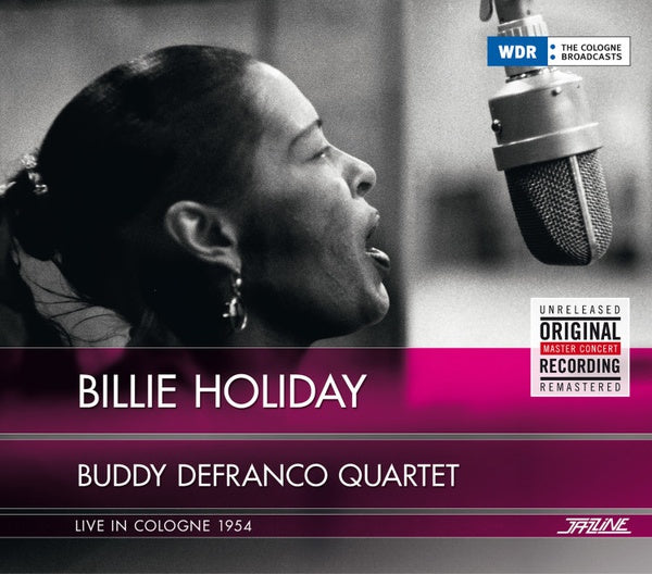BILLIE HOLIDAY/BUDDY DEFRANCO QUARTET - Live In Cologne 1954 |-Music History