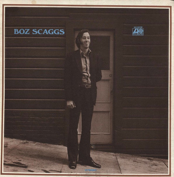Boz Scaggs - Boz Scaggs |-Music History