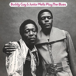 Buddy Guy & Junior Wells - Play The Blues |-Music History