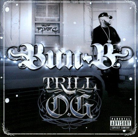 Bun B - TRILL O.G. |-Music History