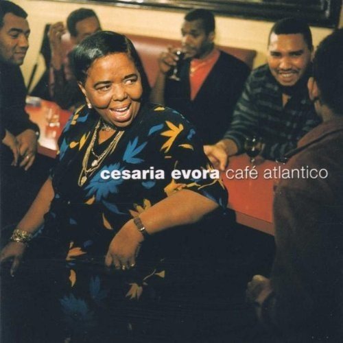 Cesaria Evora - Café Atlantico |-Music History