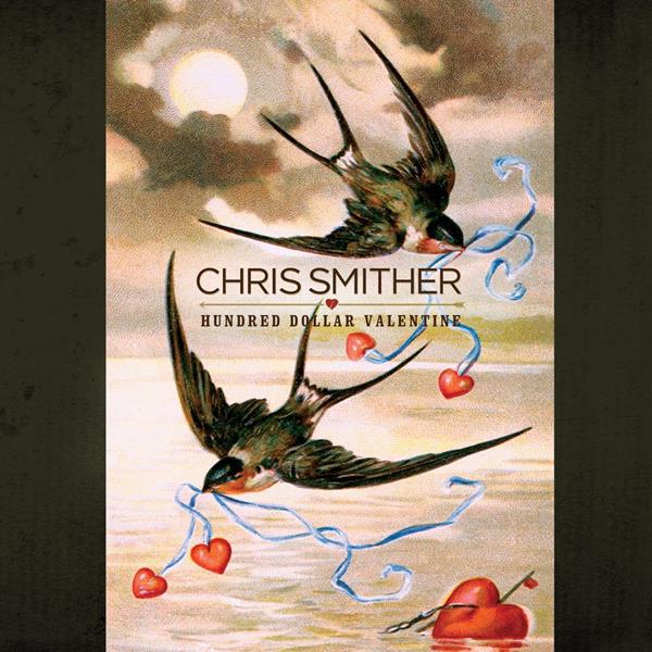 Chris Smither - HUNDRED DOLLAR VALENTINE(CD) | Mint (M) Mint (M)-Music History