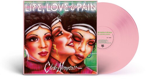 Club Nouveau Life, Love & Pain (Colored Vinyl, Pink, 140 Gram Vinyl) - Vinyl-Music History