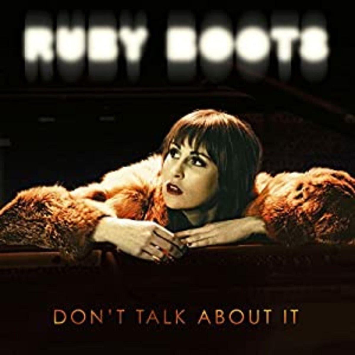 Ruby Boots - Don't Talk About It |-Music History