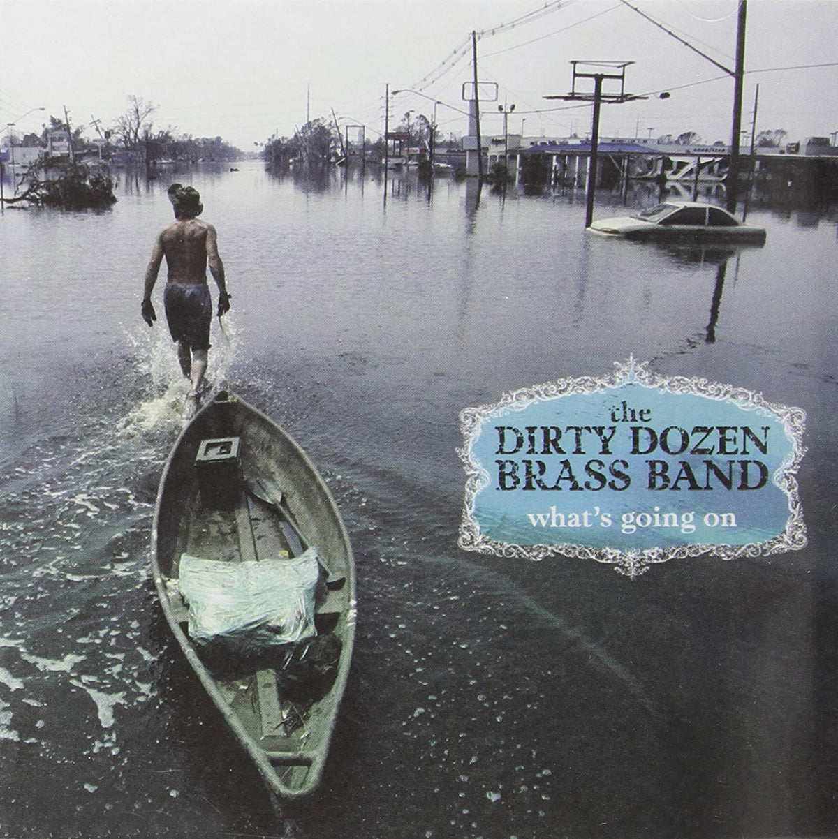 Dirty Dozen Brass Band - What'S Going On |-Music History