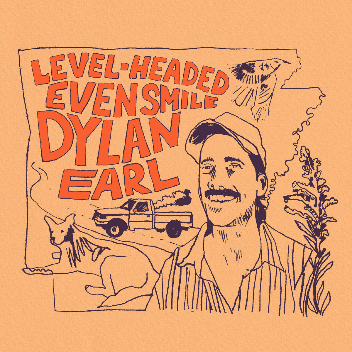 Dylan Earl - Level-Headed Even Smile |-Music History