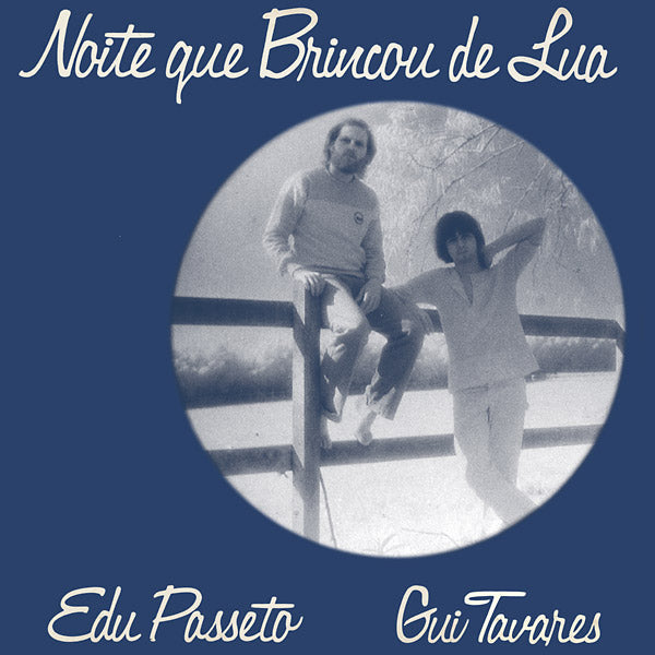 EDU PASSETO & GUI TAVARES - Noite Que Brincou De Lua |-Music History