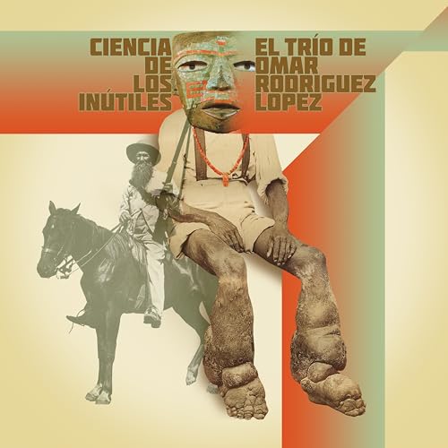 El Trío De Omar Rodríguez-López - Ciencia De Los Inútiles | Mint (M) Mint (M)-Music History