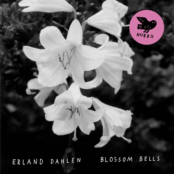 ERLAND DAHLEN - Blossom Bells |-Music History