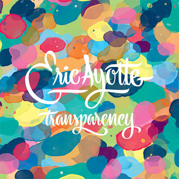 Eric Ayotte - Transparency (COLOR VINYL) | Mint (M) Mint (M)-Music History