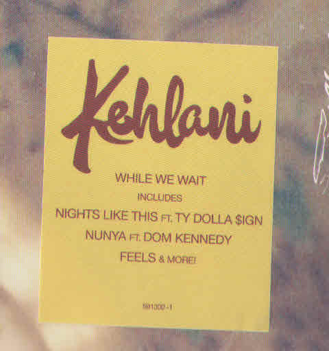 Kehlani - While We Wait | Mint (M) Mint (M)-Music History