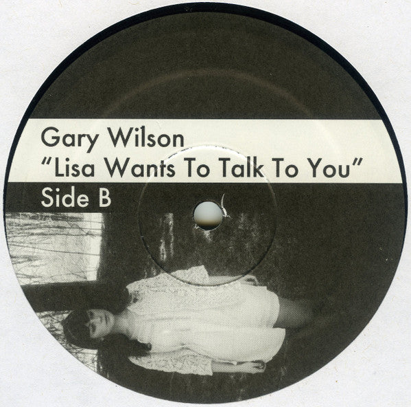 Gary Wilson - Lisa Wants To Talk To You | Mint (M) Mint (M)-Music History