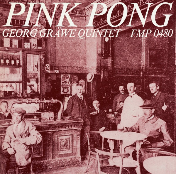 GEORG GRAWE QUINTET - Pink Pong |-Music History