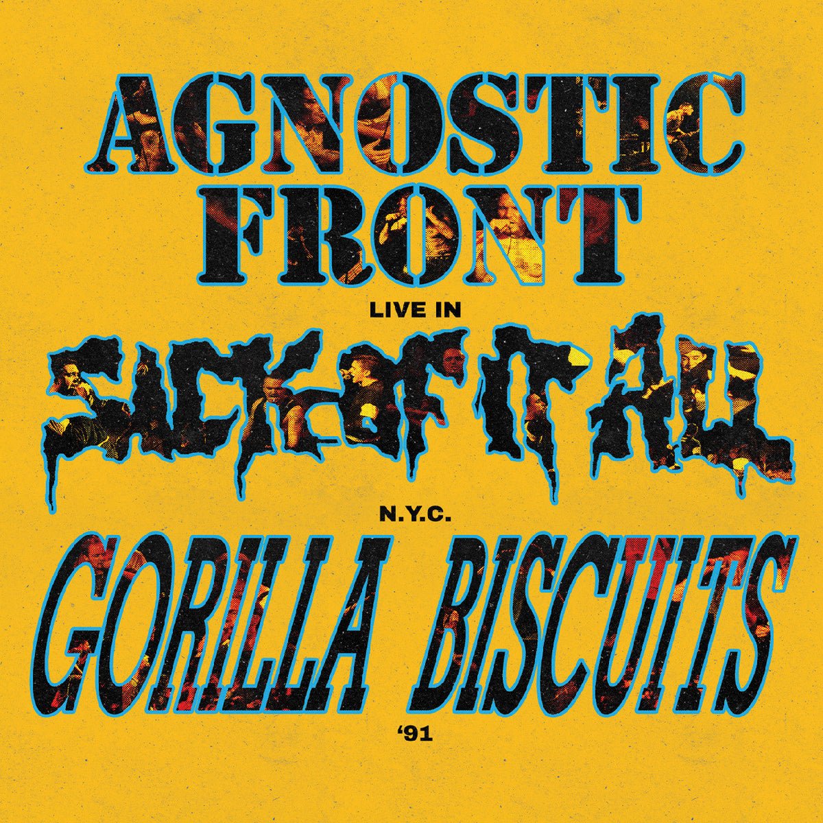 Agnostic Front, Gorilla Biscuits and Sick Of It Al - Live In N.Y.C. '91 (Galaxy Vinyl) | Mint (M) Mint (M)-Music History