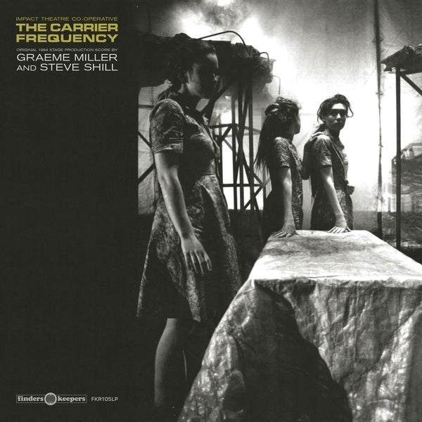 GRAEME MILLER & STEVE SHILL - The Carrier Frequency |-Music History