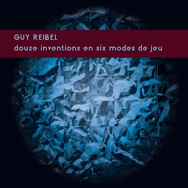 GUY REIBEL - Douze Inventions en Six Modes de Jeu | Mint (M) Mint (M)--Music History