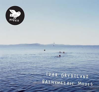IVAR GRYDELAND - Bathymetric Modes |-Music History