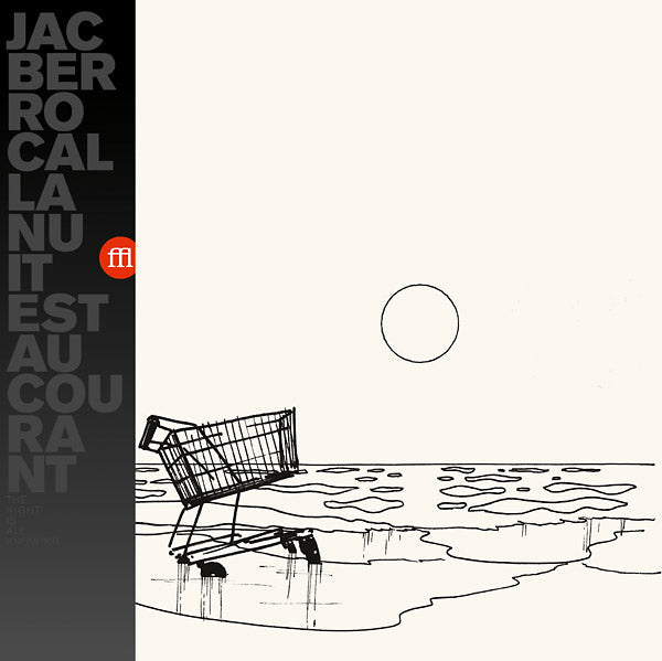 JAC BERROCAL - La Nuit Est Au Courant |-Music History