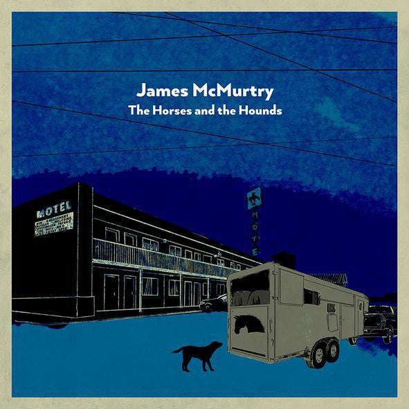 James McMurtry - The Horses And The Hounds | Mint (M) Mint (M)-Music History