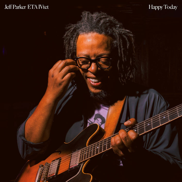 Jeff Parker & Eta Ivtet - Happy Today |-Music History