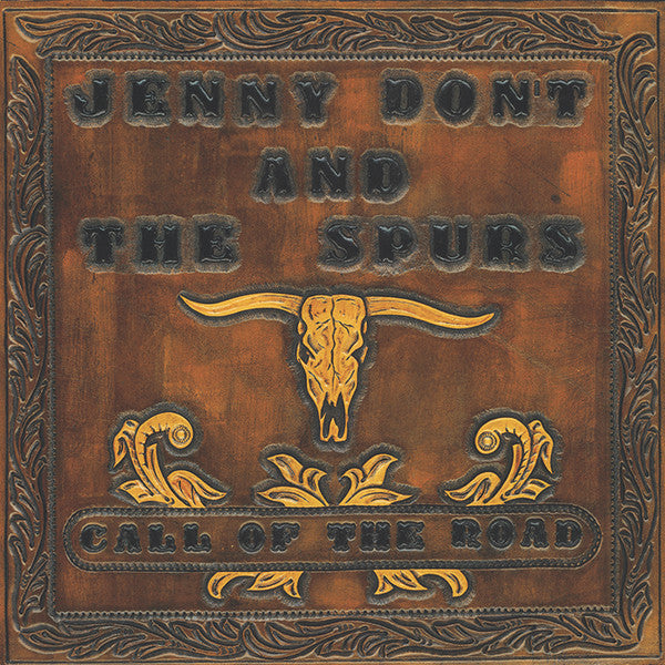Jenny Don't And The Spurs - Call Of The Road | Mint (M) Near Mint (NM)-Music History