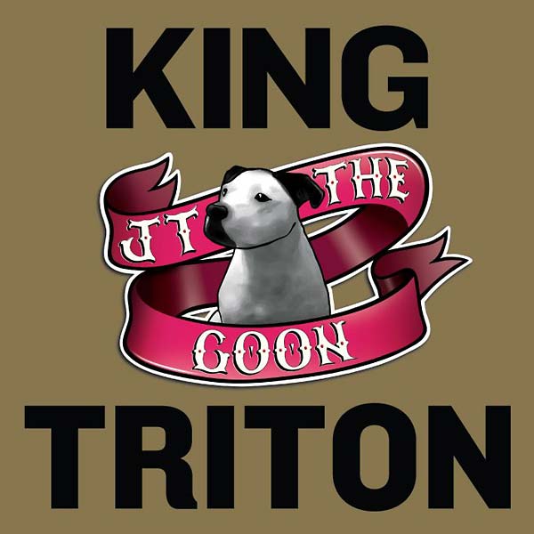 JT THE GOON - King Triton |-Music History