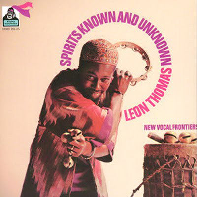 Leon Thomas - (PRE-ORDER 10/3/25) Spirits Known And Unknown (VINYL) | Mint (M) Mint (M)-Music History