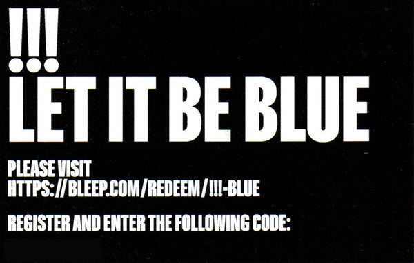 !!! - Let It Be Blue | Mint (M) Mint (M)-Music History