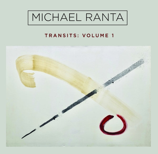 MICHAEL RANTA - Transits Volume 1 |-Music History