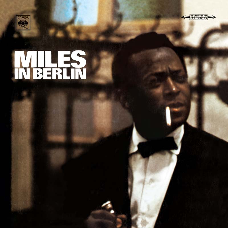 Miles Davis - Miles In Berlin |-Music History