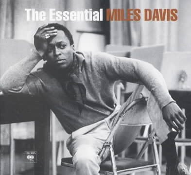 THE ESSENTIAL MILES DAVIS |-Music History