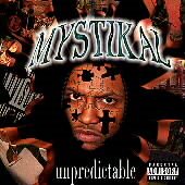 Mystikal - UNPREDICTABLE |-Music History