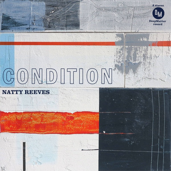 NATTY REEVES - Condition |-Music History
